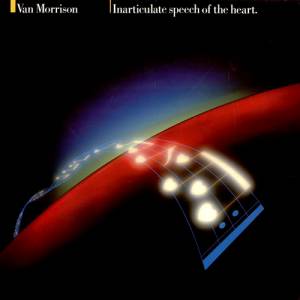 Album Van Morrison - Inarticulate Speech of the Heart