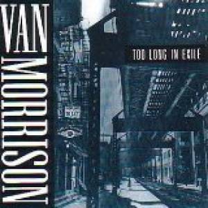 Van Morrison Too Long in Exile, 1993