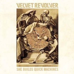 Album She Builds Quick Machines - Velvet Revolver