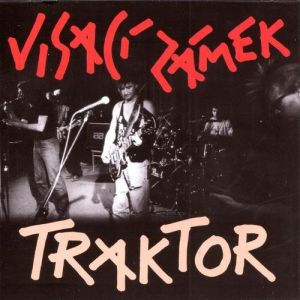 Album Visací Zámek - Traktor