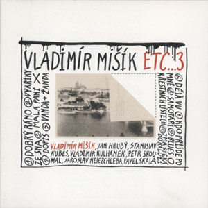 Album Vladimír Mišík - Etc...3