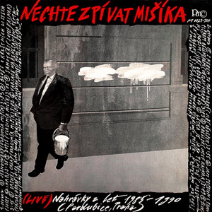 Vladimír Mišík Nechte zpívat Mišíka (Live), 1991