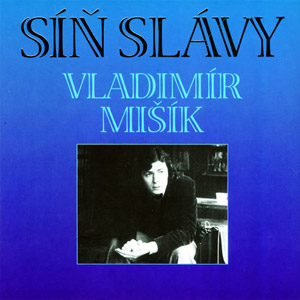Album Vladimír Mišík - Síň slávy