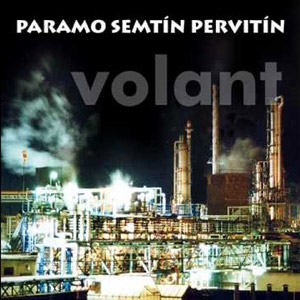Album Volant - Paramo, Semtín, Pervitín