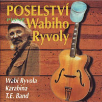Album Wabi Ryvola - Poselství Wabiho Ryvoli