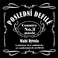 Album Wabi Ryvola - Poslední defilé (2004)