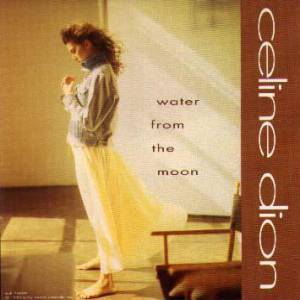 Album Water from the Moon - Celine Dion