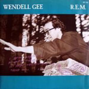 Album R.E.M. - Wendell Gee