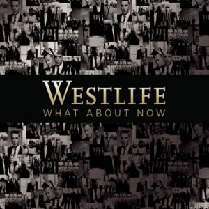 Album Westlife - What About Now