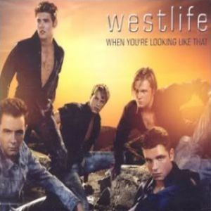 Westlife When You're Looking Like That, 2001