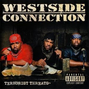 Westside Connection Terrorist Threats, 2003