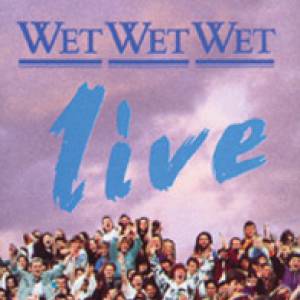 Album Wet Wet Wet - Wet Wet Wet: Live