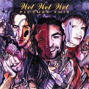 Album Wet Wet Wet - Picture This