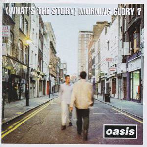 Album (What's the Story) Morning Glory?: Singles - Oasis
