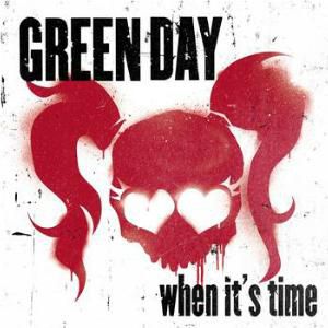 Album When It's Time - Green Day