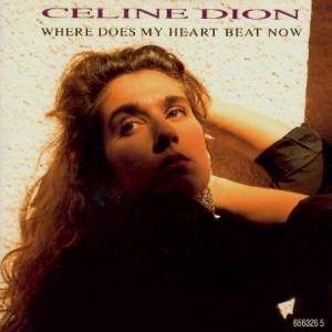 Album Celine Dion - Where Does My Heart Beat Now