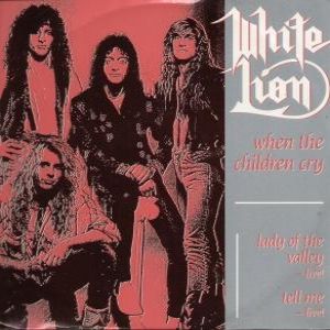 White Lion When the Children Cry, 1988