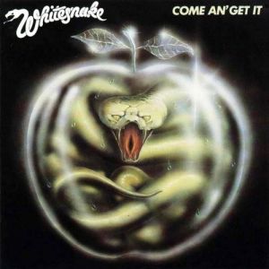 Whitesnake Come an' Get It, 1981
