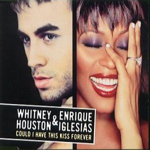Whitney Houston : Could I Have This Kiss Forever