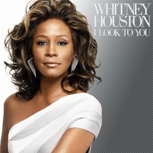 Whitney Houston : I Look to You