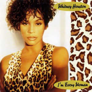 Whitney Houston I'm Every Woman, 1993