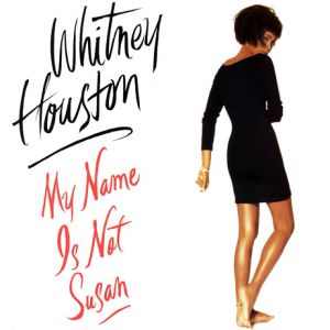 Album My Name Is Not Susan - Whitney Houston