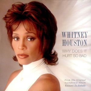 Album Whitney Houston - Why Does It Hurt So Bad