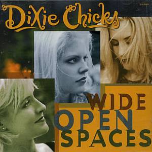 Album Dixie Chicks - Wide Open Spaces