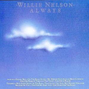 Willie Nelson Always, 1980