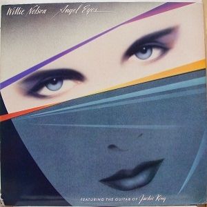Willie Nelson Angel Eyes, 1984