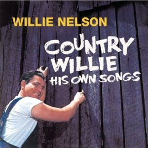 Album Country Willie – His Own Songs - Willie Nelson