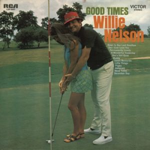 Album Willie Nelson - Good Times