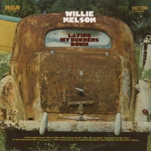 Willie Nelson Laying My Burdens Down, 1970