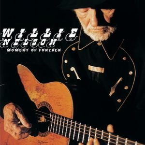 Album Willie Nelson - Moment of Forever