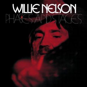 Album Willie Nelson - Phases and Stages