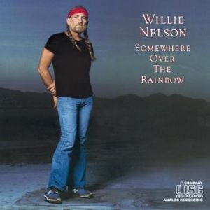Album Somewhere Over the Rainbow - Willie Nelson
