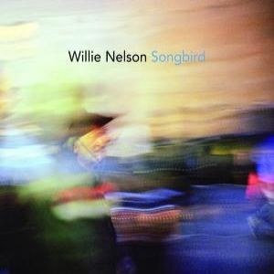 Album Songbird - Willie Nelson