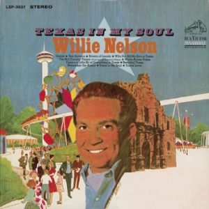 Album Willie Nelson - Texas in My Soul