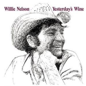 Album Yesterday's Wine - Willie Nelson