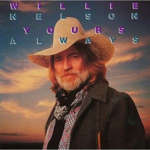 Willie Nelson Yours Always, 1992