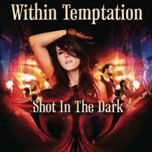 Album Within Temptation - Shot in the Dark
