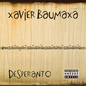 Album Desperanto - Xavier Baumaxa