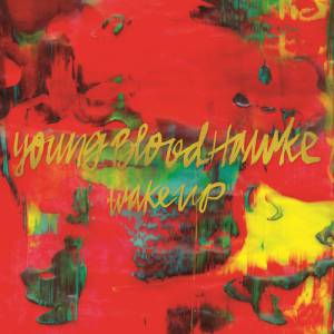 Album Youngblood Hawke - Wake Up