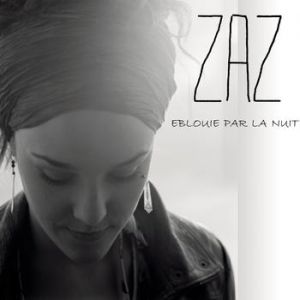 Album Éblouie par la nuit - Zaz