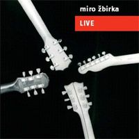 Album Miro Žbirka - Miro Žbirka Live