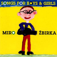 Album Miro Žbirka - Songs For Boys & Girls