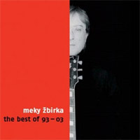 Album The Best Of 93-03 - Miro Žbirka