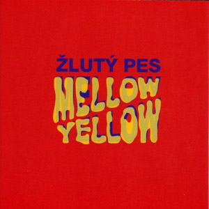 Album Žlutý pes - Mellow Yellow