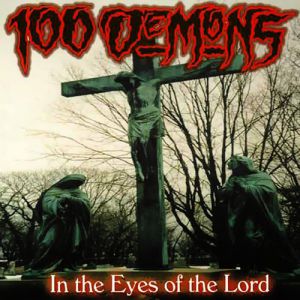 Album 100 Demons - In the Eyes of the Lord