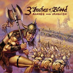 3 Inches of Blood : Advance and Vanquish
